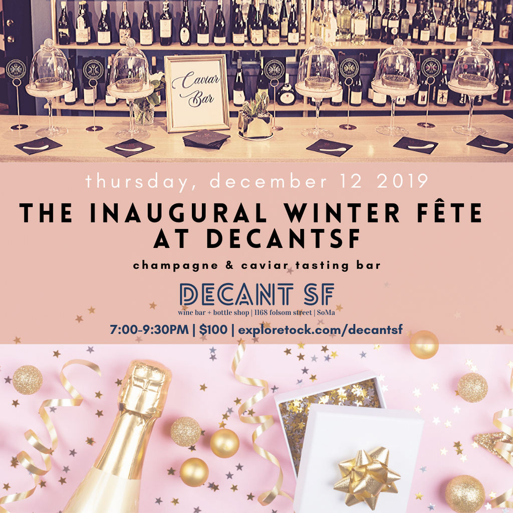 Inaugural Winter Fête! Champagne Tasting & Caviar Bar!
